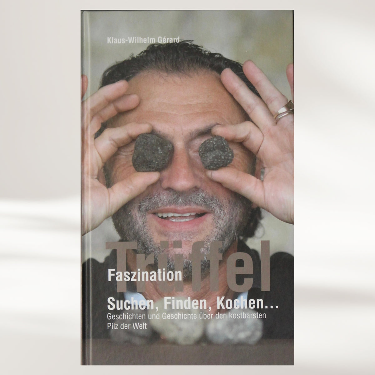 Faszination Trüffel
